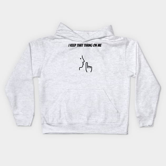 That Thang (blk text) Kids Hoodie by Six Gatsby